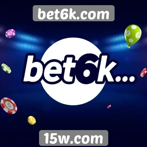 Avaliação do site de jogos bet6k.com